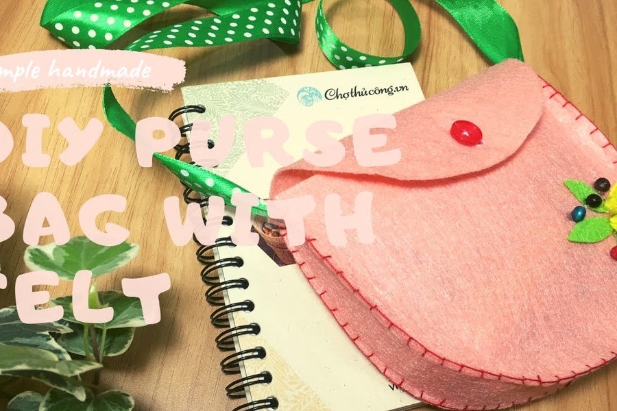 Túi vải nỉ handmade - Kiệt tác thủ công từ vải nỉ tinh tế và độc đáo